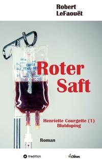 Roter Saft, Henriette-Courgette-Reihe (1)