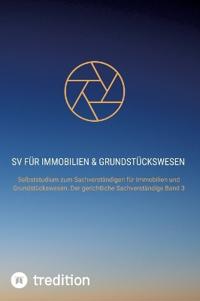 SV für Immobilien & Grundstückswesen Band 3