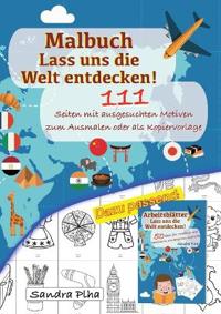 KitaFix Malbuch Lass uns die Welt entdecken!: 111 Seiten mit ausgesuchten Motiven zum Ausmalen oder als Kopiervorlage