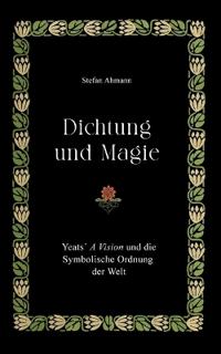 Dichtung und Magie