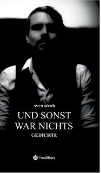 Und sonst war nichts