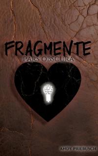 Fragmente