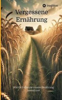 Vergessene Ernährung