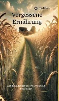 Vergessene Ernährung