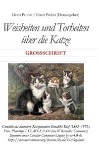Weisheiten und Torheiten über die Katze