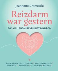 Reizdarm war gestern