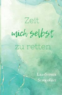 Zeit mich selbst zu retten