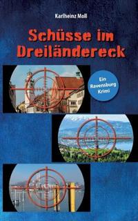 Schüsse im Dreiländereck