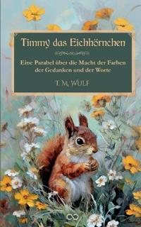 Timmy das Eichhörnchen