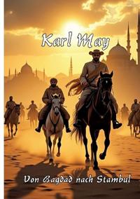 Von Bagdad nach Stambul