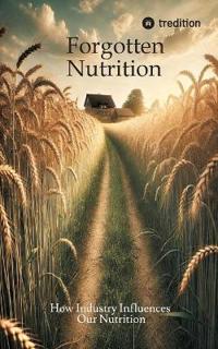 Forgotten Nutrition