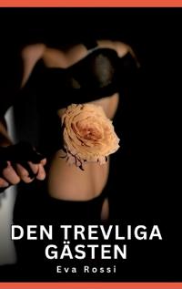 Den trevliga gästen