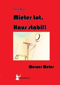 Kleine Risse... Mieter tot, Haus stabil!