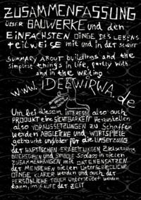 Zusammenfassung über Bauwerke und den Einfachsten Dingen des Lebens, teilweise mit und in der Schrift