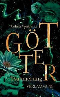 Götterdämmerung - Verdammung
