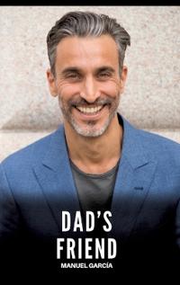Dad's Friend
