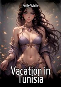 Vacation in Tunisia