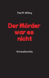 Der Mörder war es nicht