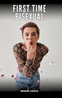 First Time Bisexual