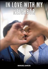 In love with my neighbor