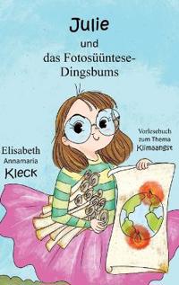 Julie und das Fotosüüntese-Dingsbums