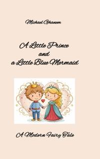 A Little Prince and a Little Blue Mermaid