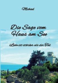 Die Sage vom Haus am See