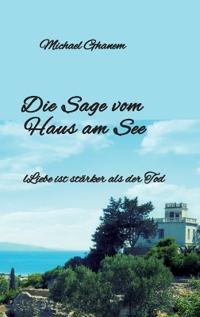 Die Sage vom Haus am See