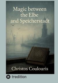 Magic between the Elbe and Speicherstadt