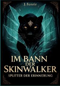 Im Bann der Skinwalker 4