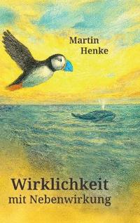 Wirklichkeit mit Nebenwirkung