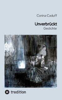 Unverbrückt