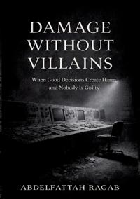 Damage Without Villains