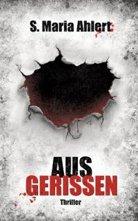 Ausgerissen
