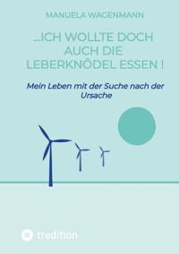 ...ich wollte doch auch die Leberknödel essen !
