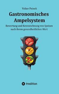 Gastronomisches Ampelsystem