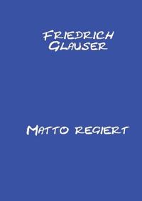 Matto regiert