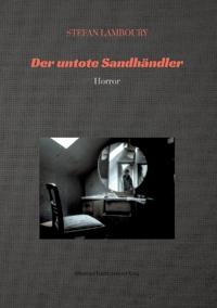 Der untote Sandhändler
