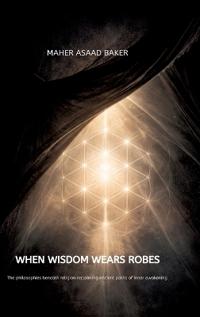 When Wisdom Wears Robes