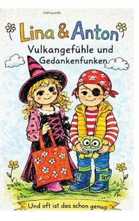 Bokomslag för "Lina & Anton: Vulkangefühle und Gedankenfunken"