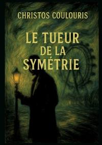 Le tueur de symétrie