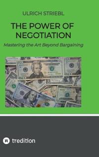 The Power of Negotiation