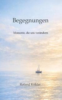 Begegnungen