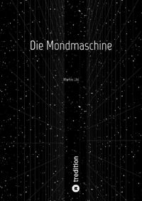 Die Mondmaschine