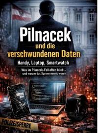 Kirjan kansi "Pilnacek und die verschwundenen Daten: Handy, Laptop, Smartwatch"