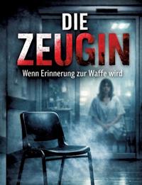 Die Zeugin