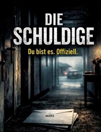 Die Schuldige