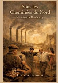 Sous les cheminées du Nord