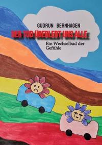 Der Tod überlebt uns alle