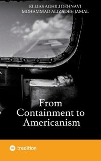 From Containment to Americanism
